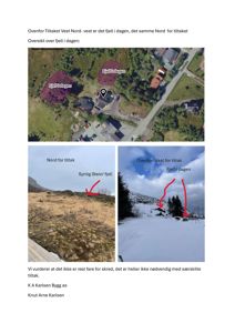 Bildet viser en dokumentasjonsside med en situasjonskart øverst og to foton under som viser terrengforhold (fjell) rundt et tiltak. Det er også tekstbeskrivelser og underskrifter.