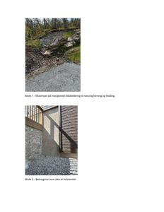 To fotografier som viser eksempler på manglende tilbakeføring til naturlig terreng og en forblendet betongmur.