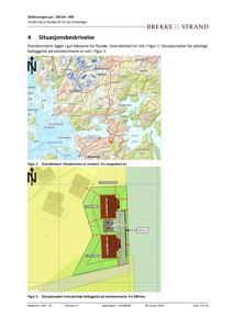 Bildet viser en situasjonsbeskrivelse med to kart: et oversiktskart (Figur 1) som viser eiendommens beliggenhet i forhold til omgivelsene, og en detaljert situasjonsplan (Figur 2) som viser planlagt bebyggelse, støysoner og eiendomsgranser.