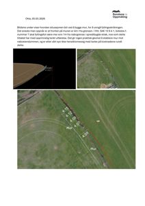 Bildet viser en situasjonsanalyse med en 3D-modell (rendering) av en mur sett fra lufta, sammenlignet med et flyfoto av området. Det er en teknisk illustrasjon for å vise byggesituasjonen.