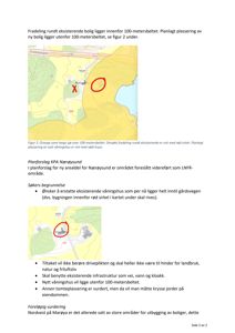 Et kart som viser fradeling rundt eksisterende bolig, 100-metersbeltet og planlagt plassering av ny bolig.