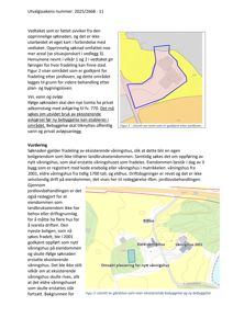 Dokumentet inneholder to kartfigurer (Figur 2 og Figur 3) som viser situasjonsplaner for eiendom og bebyggelse.