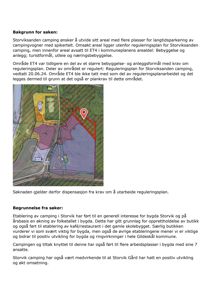 Situasjonsplan som viser etterspurt areal (rødt) i forhold til eksisterende regulering (gult og lilla) og infrastruktur.