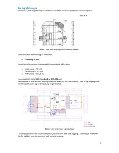 Bildet viser en snittegning (snitt A-A) av en bygning, samt en planvisning av førsteetasjen. Teksten beskriver snittet og endringer i huset.