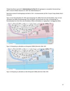Kart eller situasjonsplan som viser flomberegninger og utbredelse av vann i et område.