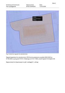 Situasjonsplan eller reguleringsplan som viser eiendomsformål og bygningens plassering på tomt.