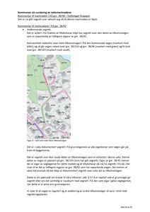 Et kart (kartutsnitt) som viser vegnetting og eiendomsgrenser i forbindelse med en nabomerknadssak.