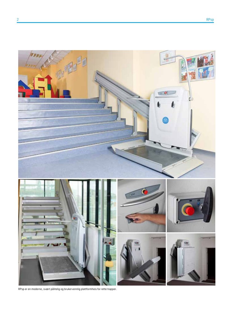 Fotografier av en plattformheis for trapper i ulike situasjoner.