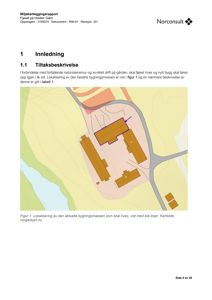 En situasjonsplan (norgeskart.no) som viser lokalisering av en bygningsmasse på en tomt med omgivende terreng og infrastruktur.