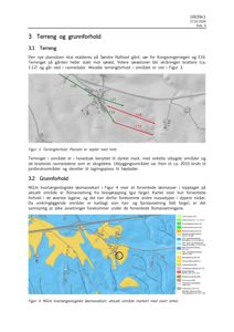 Bildet viser to kart: øverst en topografisk kartutsnitt som viser terrengforhold (høydekurver, skråning), og nederst en geologisk kartutsnitt som viser kvartærgeologiske løsmasser (fargekoding for ulike lag). Begge kartene er integrert i en rapporttekst om et byggeprosjekt.