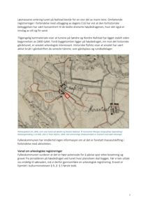 Et gammelt kart fra 1806 som viser tunet på Søndre og Nordre Nafstad, med en markert utbyggingsområde.