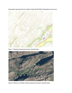 Bildet viser en kombinasjon av en topografisk kartillustrasjon og et flyfoto, begge som viser et geografisk område med plassering av et tiltak markert med en blå sirkel.