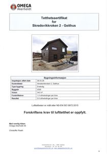 Fotografi av en ferdig eller nesten ferdig bygning (Skredsvikkroken 2) tatt under en tetthetstest.