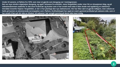 Bildet viser to foton (ett svart-hvitt flyfoto fra 1970 og ett fargefoto fra dagens situasjon) som illustrerer et tomt, et gjerde og en støttemur. Det er også tegnet røde linjer på fargebildet for å markere grenser.