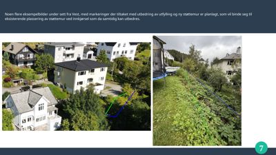 Fotografier av eksisterende bebyggelse og terreng med digitale markeringer (grønn og blå linjer) som illustrerer planlagt utbedring av støttemur og utfylling.