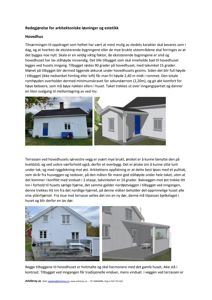 Bildet viser en redegjørelse for arkitektoniske løsninger med tekst og bilder av et hovedhus (fotografi) og et tilbygg (rendering).