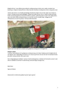 Satellittbilde (Google Maps) som viser to arealer markert med rødt på en tomt. Bildet er brukt som illustrasjon i en vedtakssak om omdisponering av jordbruksareal.