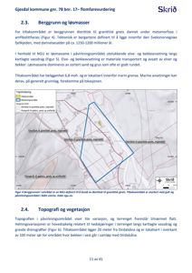 En kartvisning (situasjonsplan) som viser berggrunnen, tiltaksområdet og påvirkningsområdet i et geografisk område.