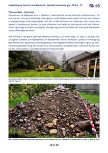 Fotografier fra en utredning av fare for områdeskred, som viser gravd sjakt og løsmasser.