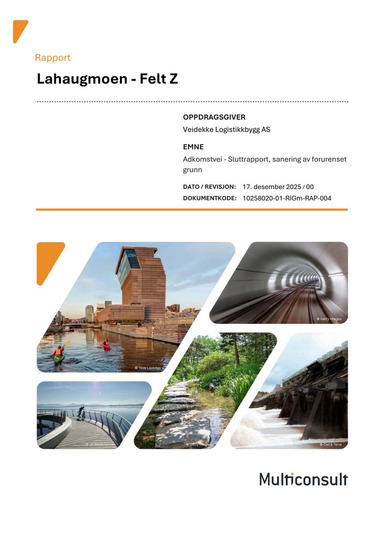 Dette bildet viser en rapportomslag eller innledende side for et prosjekt ved navn 'Lahaugmoen - Felt Z'. Siden inneholder tittelen, oppdragsgiver (Veidekke Logistikkbygg AS), emne ('Adkomstvei - Sluttrapport'), dato og dokumentkode. Nederst på siden er det en collage av seks ulike foton som viser arkitektoniske detaljer, landskap og infrastruktur relatert til prosjektet.