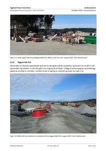 Fotografier av et utstyrings- og lagringsområde (Riggområde R13 og R14) på en byggeplass, tatt i august 2025.