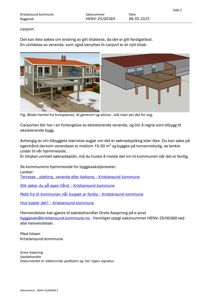 Et fotografi av en eksisterende veranda med en carport i forlengelsen, sammen med en 3D-rendering av det planlagte tilleggsbygget.