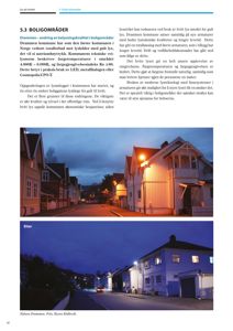 Fotografisk dokumentasjon av en gate i Drammen før og etter lysoppgradering.