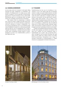 Fotografier av to ulike bygninger i Oslo, tatt av Halvor Gudim. Bildene illustrerer fasadebelysning og bymiljø.