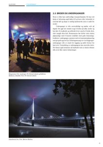 Fotografier av broer og underganger i Oslo, inkludert Hougenvstua og Småalenene bro.