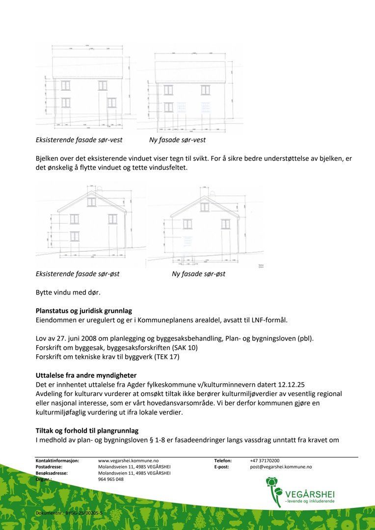Bildet viser tegninger av eksisterende og ny fasade for en bygning, med mål og beskrivelser av endringer.