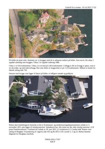 Fotografi (satellittbilde) av en brygge og tilhørende uthus på et øyliknende område, inkludert tekstbeskrivelse fra en dom.