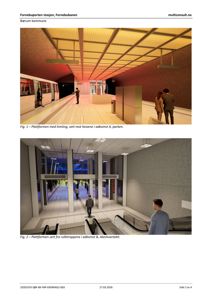 3D-visualiseringer (renderinger) av en jernbanestasjon (Fornebuporten stasjon) som viser plattform, himling og inngangssoner.