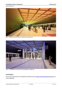 Fotografier av en stasjon (Fornebuporten stasjon) med tog og personer, som illustrerer det planlagte interiøret.