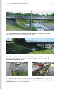 Fotografier som viser eksempler på overvannshåndtering, inkludert en dam under en vei, et grønt areal ved siden av en vei, og en gateløsning med regnvann.