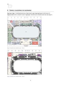 Bildet viser to etasjeplaner (Plan 1 og Plan 2) av en bygning, sannsynligvis et arena eller teater, som illustrerer romfordeling og soner for dagslysmodellering.