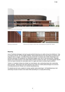 Et fotografi som viser en arkitektonisk fasade med tekstbeskrivelser om belysning og materialvalg.