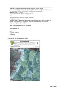 Situasjonskart som viser tomtens beliggenhet, grenser og plassering av en planlagt platting.