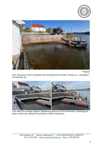 Fotografier av en ny brygge og situasjonen ved høyvann, inkludert en illustrasjon av eiendommen.