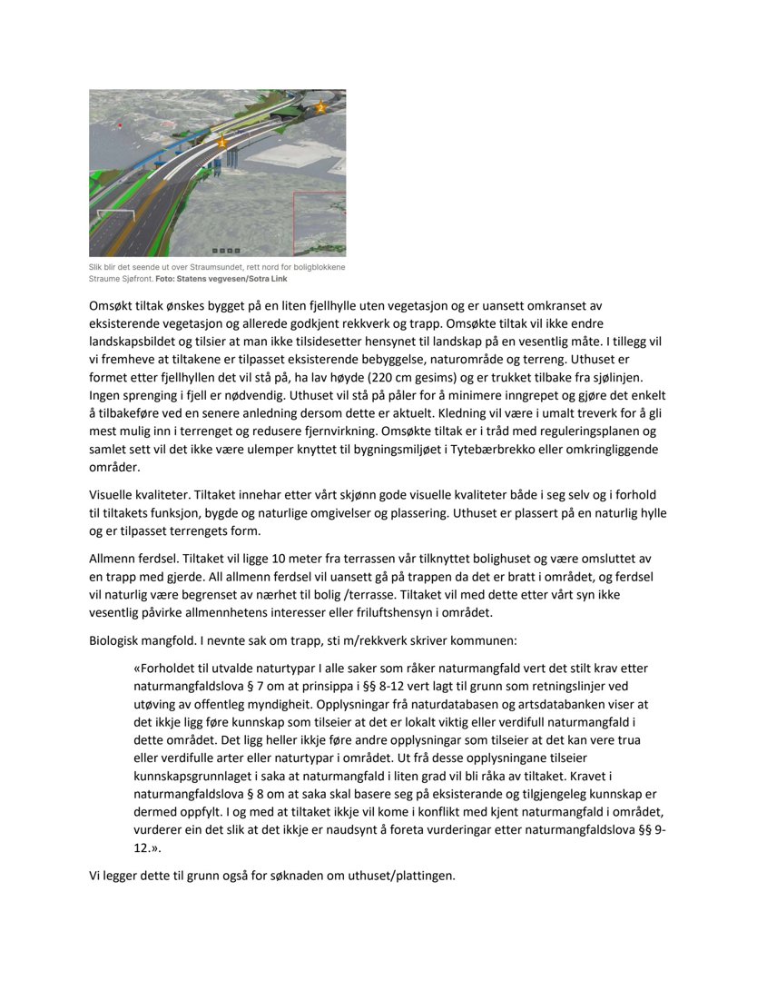 Et fotografi av et uformelt utkast til et uuthus i fjellhyllen, sett fra Straumsøjlhøyt. Bildet er inkludert i en søknad om byggetillatelse.