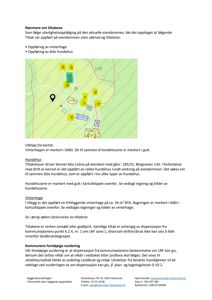 Et kartutsnitt (kartklipp) som viser eiendommen med markerte bygninger (vinterhage og hundehus).
