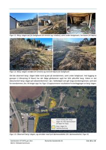 En dokumentasjonsside fra en byggesak som viser flere fotografier av berg i dagens terreng og en situasjonsplan (Figur 13) med lysmassedekke. Bildet inneholder også tekstbeskrivelser og referanser til andre figurer.