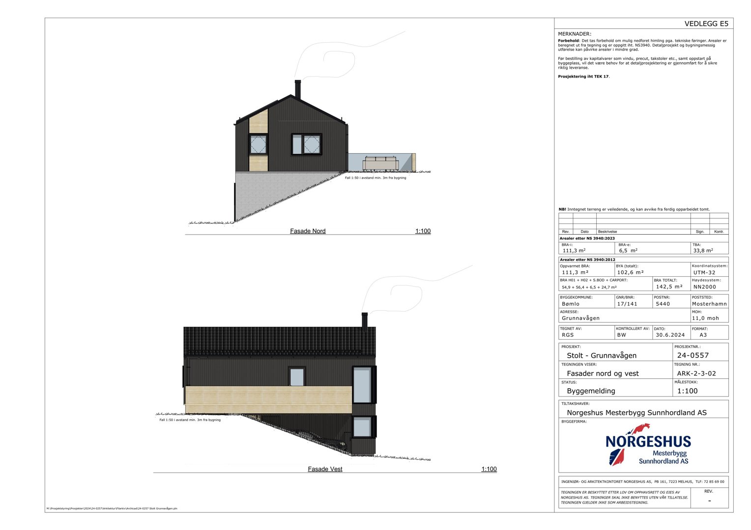 Fasadetegning som viser bygningens utseende sett fra nord og vest, inkludert detaljer om materialer og dimensjoner.