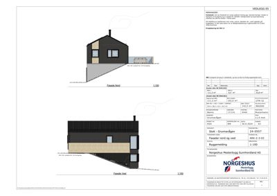 Fasadetegning som viser bygningens utseende sett fra nord og vest, inkludert detaljer om materialer og dimensjoner.