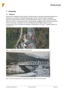 Dokumentet inneholder to fotografier: et flyfoto (Figur 1-1) og et historisk svart-hvitt fotografi (Figur 1-2) av en gammel bru.