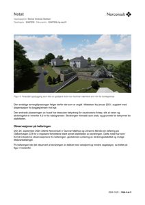 Fotografi av en befaring på en skråning og en eksisterende veg, inkludert et bilde av en planlagt oppbygging (figur 4) som illustrerer forholdene.