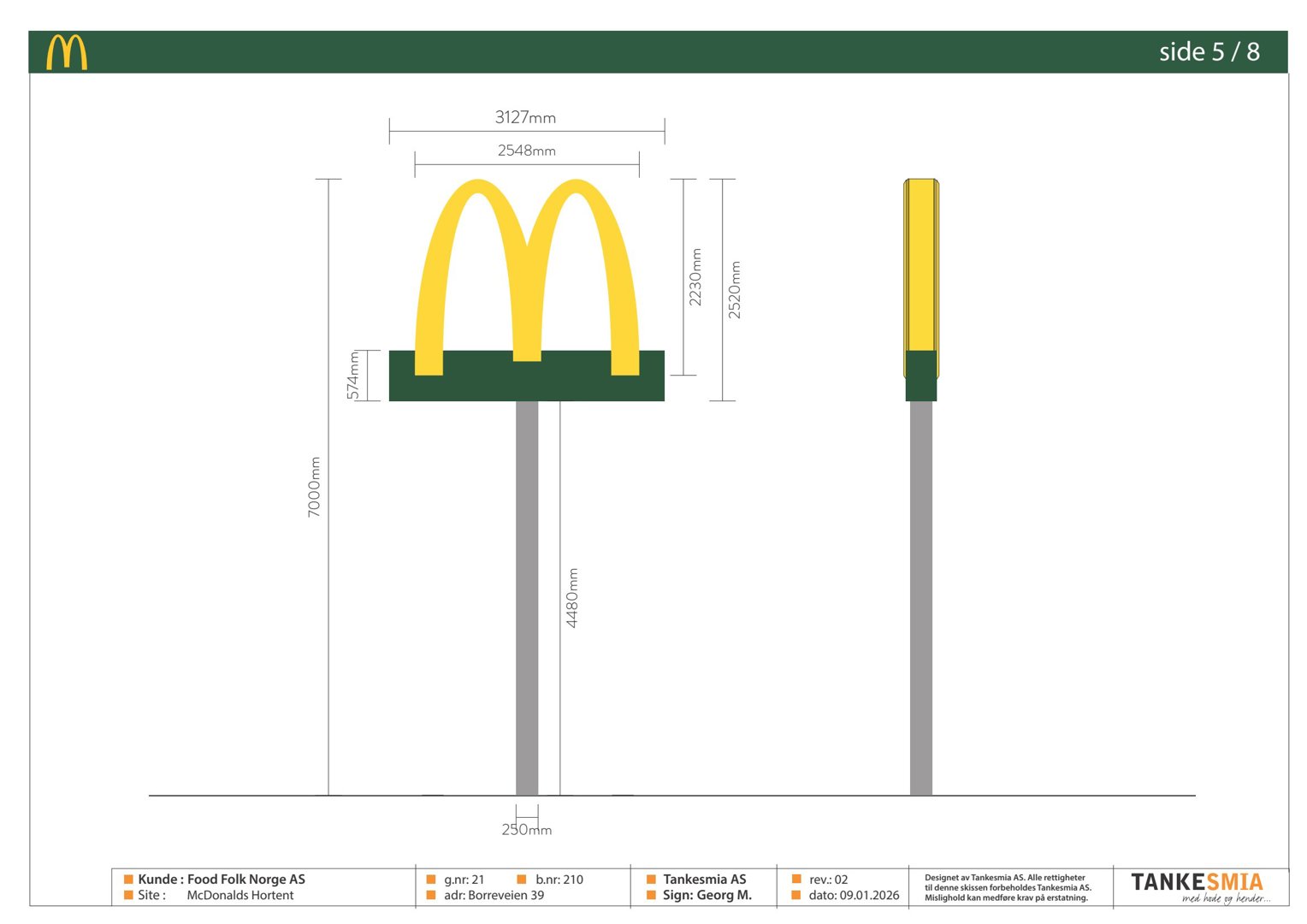 Fasadetegning som viser oppriss av McDonald's logo med detaljerte mål for høyde og bredde.