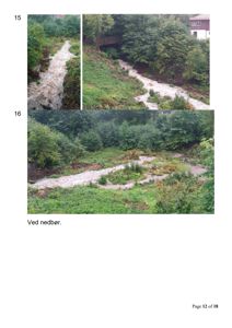 Fotografier av et bekkefelt eller elveleie under vannføring (nedbør). Bildene viser en naturlig terrengform med vegetasjon og et overflatevann som renner gjennom området.