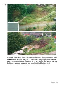 Fotografier av et bekkeløp og utposninger i et naturområde, illustrert med tekst om vannmengde og erosjon.