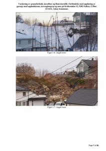 Fotografier av tomt og omgivende terreng (Figur 1-6 og 1-7) som viser hus, snø, skråning og terrengforhold.