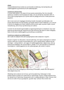 Et situasjonskart som viser en planlagt tilkomstveg (gult) og eksisterende veier (rødt) i forhold til en fylkesvei.